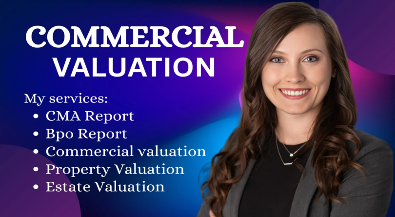 I will do commercial and residential property valuation, appraisal, bpo, cma, comps